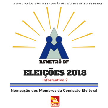 Eleições 2018 – Integrantes da Comissão Eleitoral